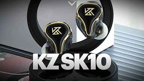 KZ SK10 (TWS) - Ainda vale a pena?