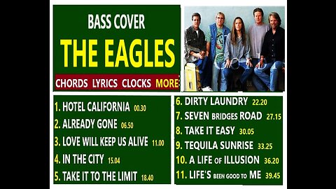 Bass covers EAGLES (new) __ Chords Lyrics Clips MORE