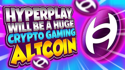 UPCOMING GAMING CRYPTO BACKED BY METAMASK WILL BE A 100X GAMING ALTCOIN - HYPERPLAY
