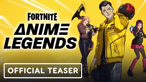 Fortnite Anime Legends Pack - Official Release Date Teaser Trailer