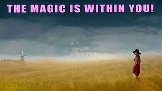 THE MAGIC WITHIN YOU! (One Creative Consciousness) HONORING THE HUMAN BODY AND BIOLOGY