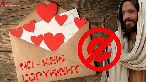NO Copyright ... KEIN Copyright ❤️ Please help to share His Words - Bitte helft mit, Sein Wort zu teilen