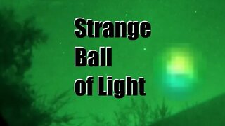 Ball of Light Captured at 5AM Near Las Vegas Nevada
