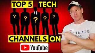 Top Five Tech Channels On YouTube Under 1 Million Subscribers!