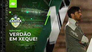 Palmeiras chega ao 4º jogo SEM VITÓRIAS e já SOFRE PRESSÃO! | CAMISA 10 - 19/04/21