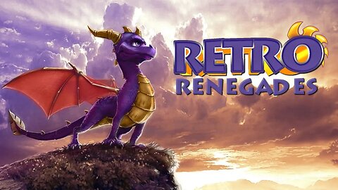 Retro Renegades - Episode: Spyroed For Her Pleasure