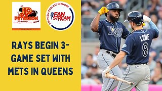JP Peterson Show 5/16: #Rays Travel To Queens For 3-Game Set vs. #Mets