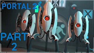 Portal 2 - part 2
