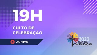 CULTO DE CELEBRAÇÃO | NOITE | 27 AGOSTO DE 2023 | 19h.