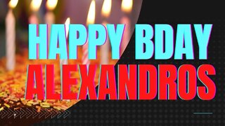Happy Birthday to Alexandros - Birthday Wish From Birthday Bash