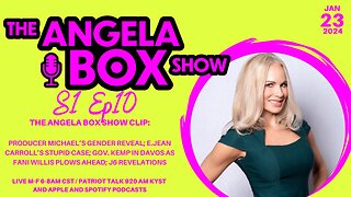 The Angela Box Show Clip - January 23, 2024 - S1 Ep10 - HOUR 1