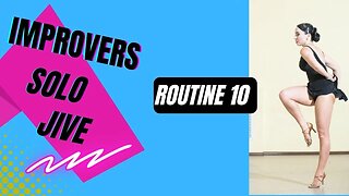 IMPROVERS SOLO LATIN DANCE | Jive | Practice Routine 10 (Summary)