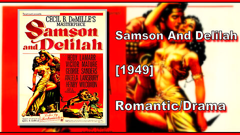 Samson And Delilah (1949) | ROMANTIC/DRAMA | FULL MOVIE