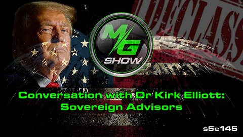 Conversation with Dr Kirk Elliott: Sovereign Advisors