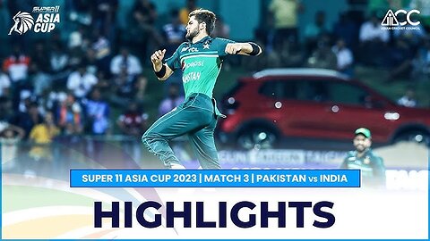 Pakistan vs India Asia Cup 2023 Match 3 Highlights - Pak vs Ind Highlights