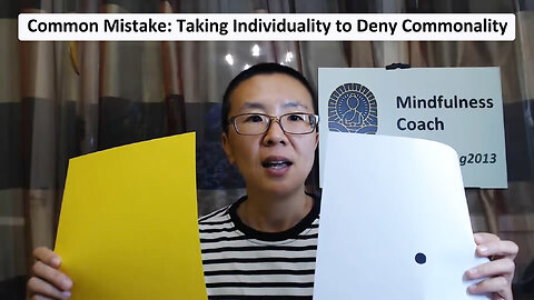 Common Mistake: Taking Individuality to Deny Commonality