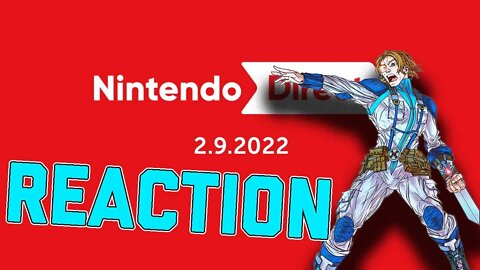 Nintendo Direct - 2.9.22 REACTION