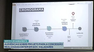 Serviço de Saneamento: Audiências sobre Projeto para a Concessão Realizadas ontem em Gov. Valadares.