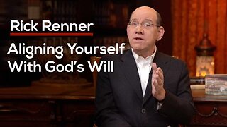 Aligning With God’s Plan for You — Rick Renner