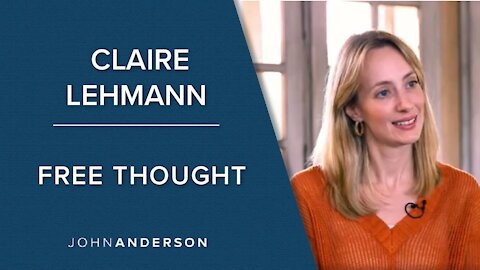 Free Thought | Claire Lehmann