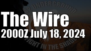 The Wire - July 18, 2024