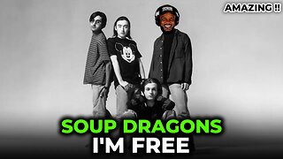 🎵 Soup Dragons - I'm Free REACTION