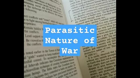 Parasitic nature of war