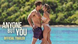 ANYONE BUT YOU – Official Trailer (HD) | Sydney Sweeney, Glen Powell