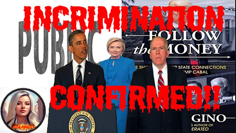 New evidence incriminates Brennen, Clinton, Obama and the Intelligence Community.