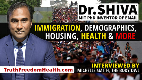 Dr.SHIVA™ LIVE - Immigration, Demographics, Housing, Health & More. - With Michelle Smith