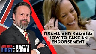 Sebastian Gorka FULL SHOW: Obama and Kamala: How to Fake an Endorsement