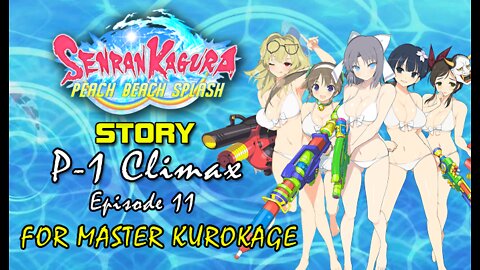 Senran Kaguara: Peach Beach Splash - P-1 Climax | Episode 11: For Master Kurokage