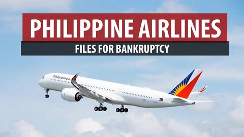 Philippine Airlines Files for Bankruptcy