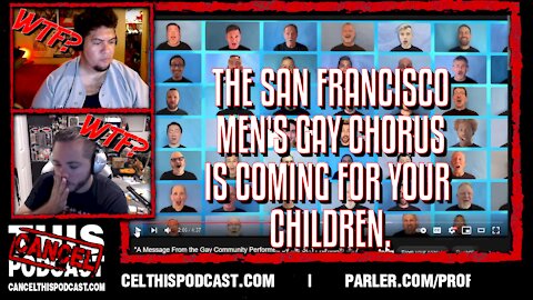 CANCELCLIPS: The San Francisco Gay Men's Chorus Is Coming For Your Children!