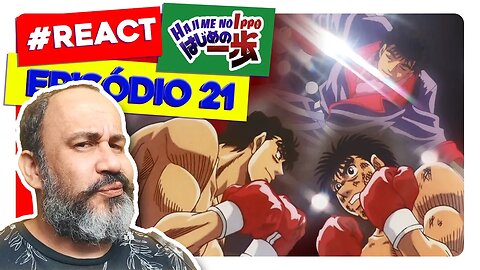 IPPO vs ESTRELINHA! To junto com o Myatta! Ganha isso, fi! | React Hajime no Ippo Episódio 21