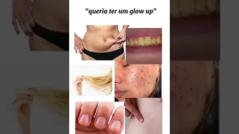 "QUERIA TER UM GLOW UP" | Vídeos Tiktok - Glow up #shorts #beleza