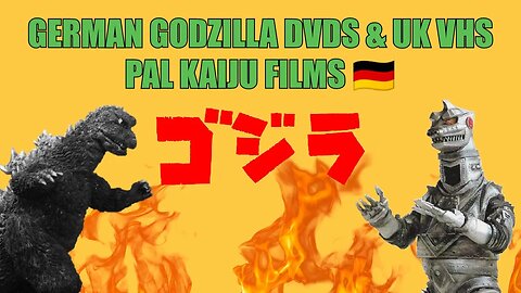 A Collection of German Godzilla DVDs & UK VHS PAL Kaiju Films 🇩🇪