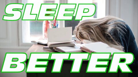 How to sleep better?