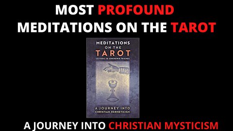 Most Profound, Meditations On The Tarot: A Journey Into Christian Mysticism