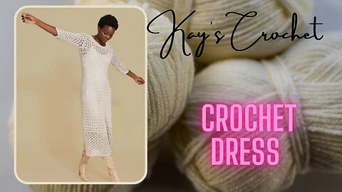 Kay's Crochet Drury Lane Dress Part 4