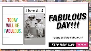 Fabulous Day! A Great Day! | Keto Mom Vlog