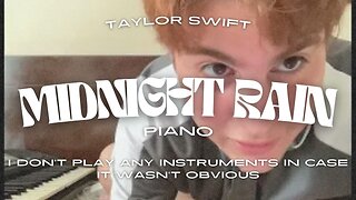 midnight rain cover, Taylor Swift (piano acoustic)