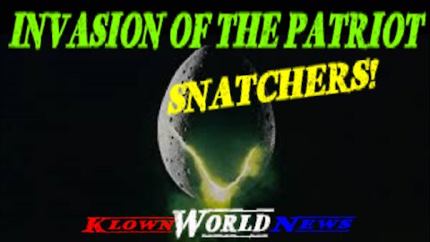 Invasion of the Patriot Snatchers!