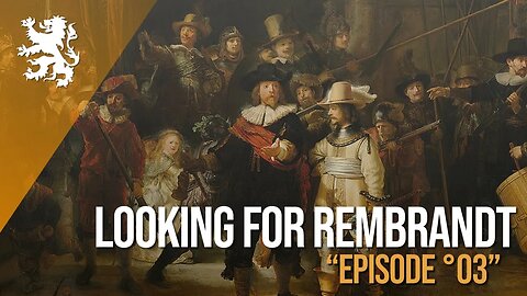 Looking for Rembrandt - Episode 3 (2019)