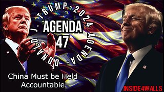 Donald J. Trump’ Agenda 47 Archive-China Must be Held Accountable