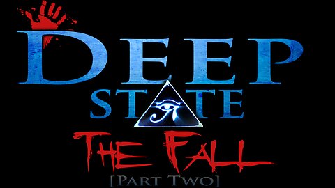 [MIRROR] Nov 13 2023 - Deep State > Part 2: The Fall (Your Very Best Days Are All Ahead)