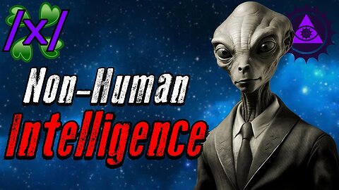 Non-Human Intelligence | 4chan /x/ Alien Greentext Stories Thread