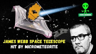 James Webb Space Telescope Hit By Micrometeorite