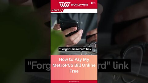 How to Pay My MetroPCS Bill Online Free-World-Wire #shorts