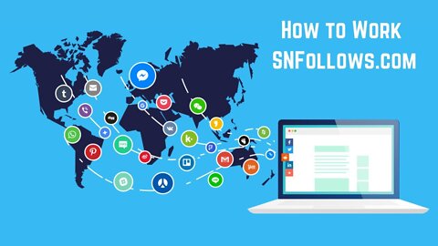 How to Work SNFollows.com for Social Media Marketing | SNFollows